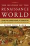 [The History of the World 03] • The History of the Renaissance World